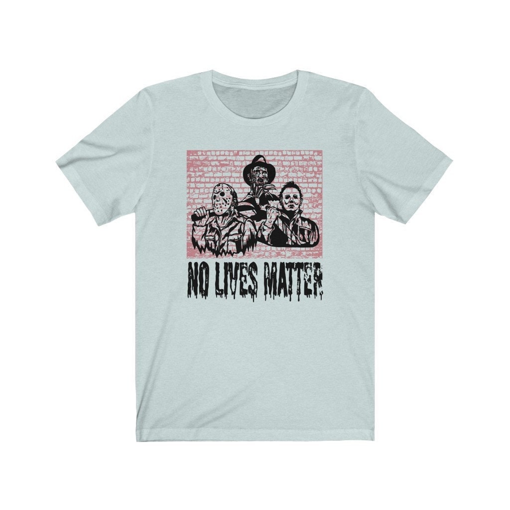 Halloween Michael Myers No Lives Matter Scary Killers Shirt Halloween Michael Myers No Lives Matter Scary Killers Shirt