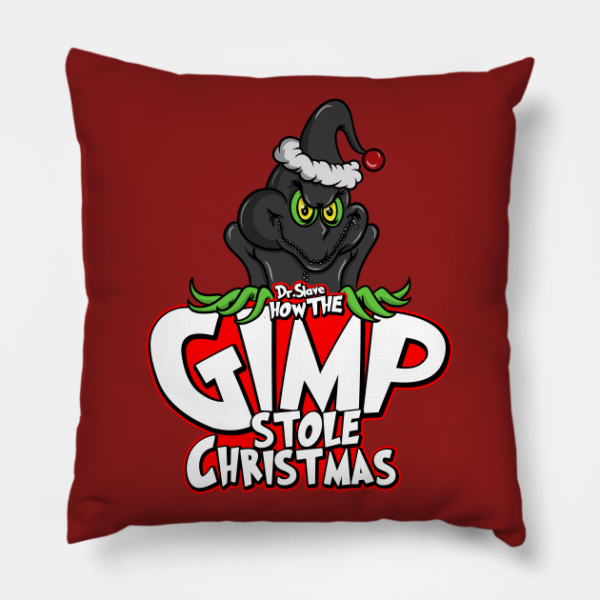 Dr.Slave How The Gimp Stole Christmas Pillow