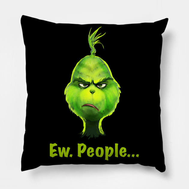 The Grinch Christmas Ew People! Pillow The Grinch Christmas Ew People! Pillow