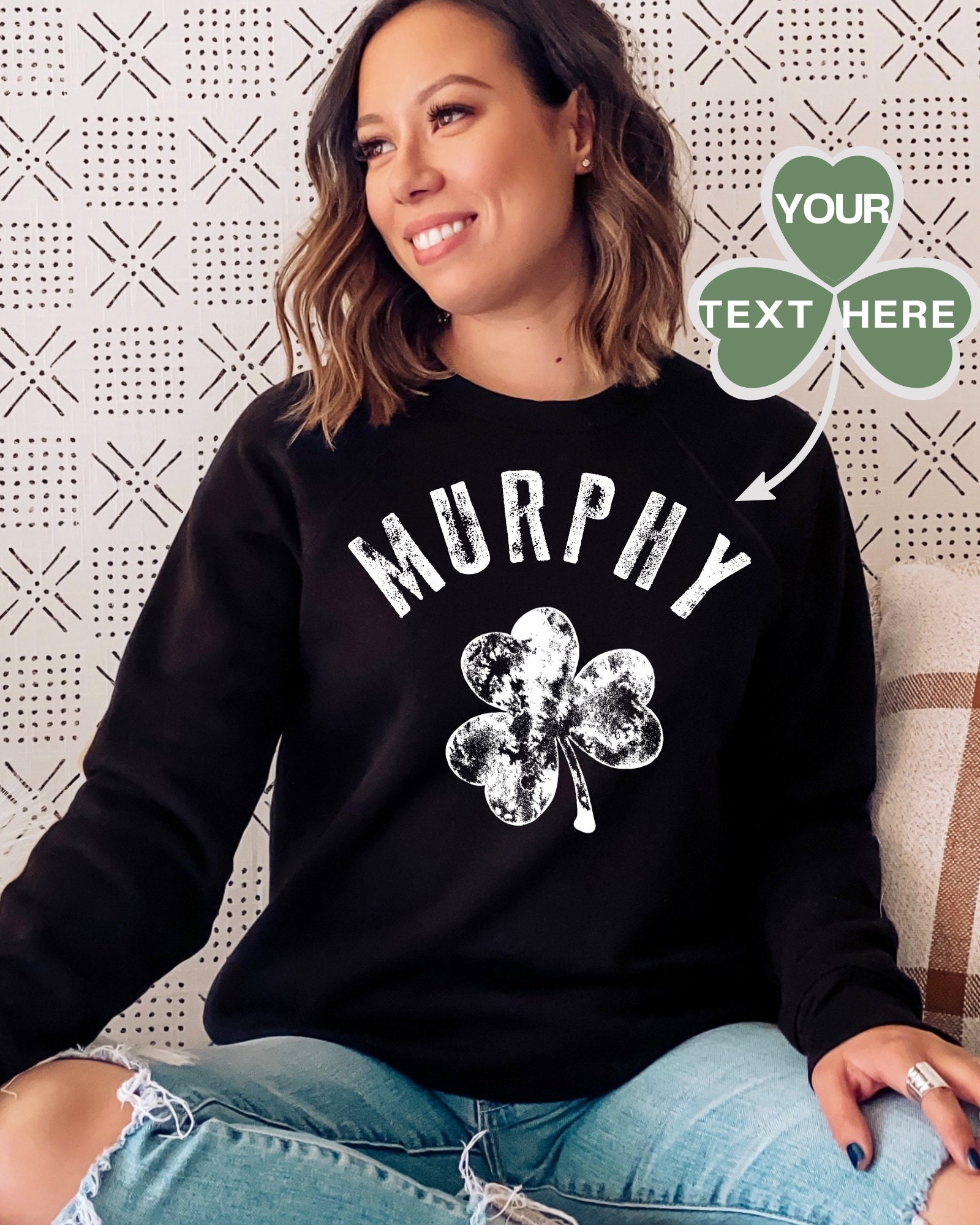 Personalized Last Name Irish St Patrick's Day Sweatshirt Personalized Last Name Irish St Patrick's Day Sweatshirt