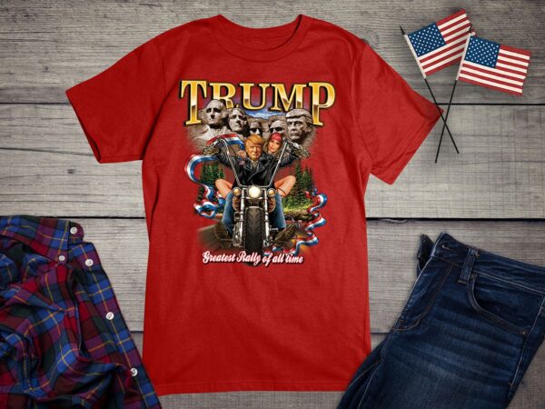 Trump Greatest Rally Of All Time Tee